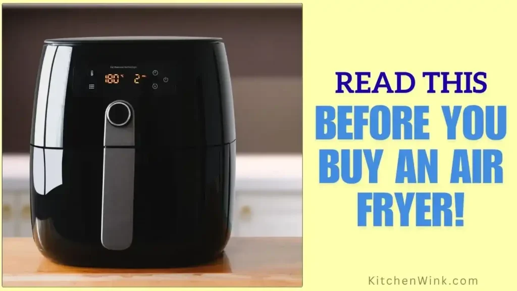 What to Look for When Buying an Air Fryer